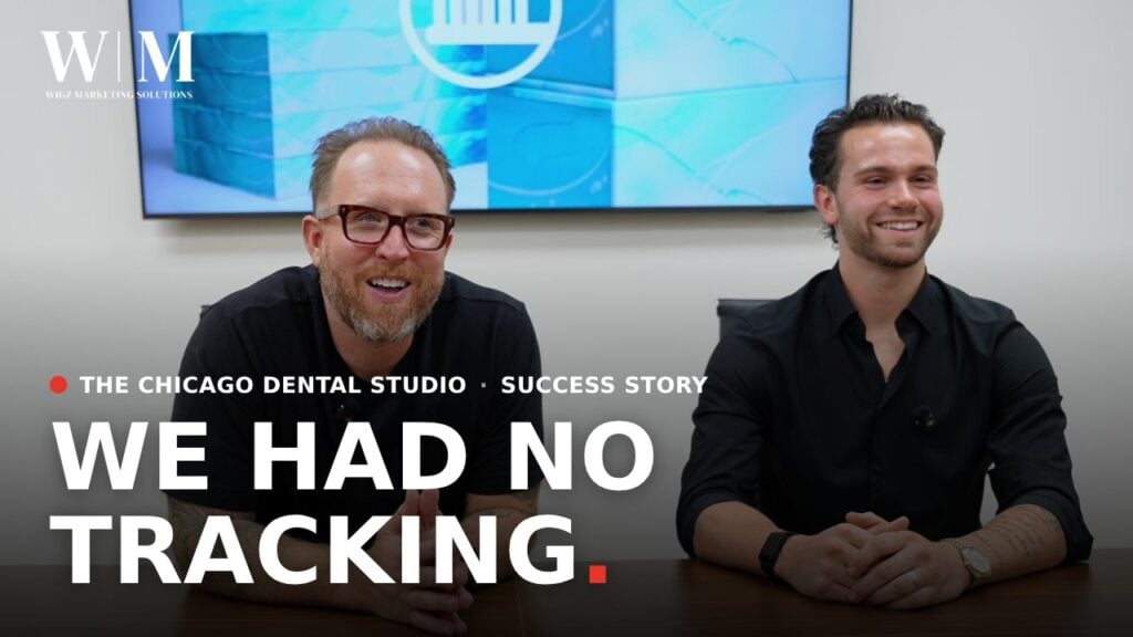 Dr. Nathan Hoffman of The Chicago Dental Studio and Ben Wiegman of WIGZ Marketing Solutions